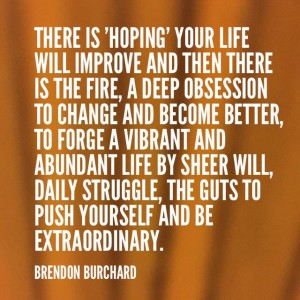 Brendan Burchard quote
